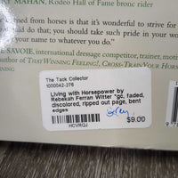 Living with Horsepower by Rebekah Ferran Witter *gc, faded, discolored, ripped out page, bent edges
