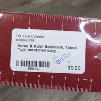 Horse & Ruler Bookmark, Tassel *vgc, scratches
