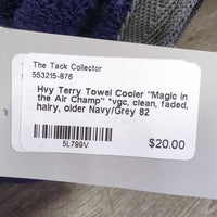 Hvy Terry Towel Cooler "Magic in the Air Champ" *vgc, clean, faded, hairy, older
