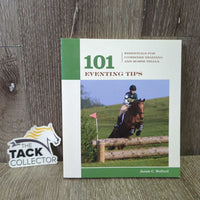 101 Eventing Tips By James Wofford *vgc, mnr yellowed edges
