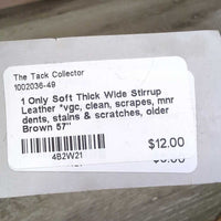 1 Only Soft Thick Wide Stirrup Leather *vgc, clean, scrapes, mnr dents, stains & scratches, older
