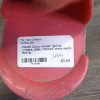 Plastic Curry, Handle *gc/fair, v.faded, older, chewed, sharp spots
