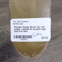 Dandy Brush *gc, hair, faded, v.peeled & scraped eges
