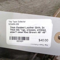 Thick Padded Leather Girth, 2x Thick Els *vgc, creases, crinkled, older? clean
