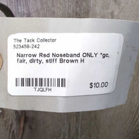Narrow Rsd Noseband ONLY *gc, fair, dirty, stiff
