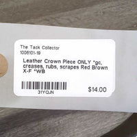 Leather Crown Piece ONLY *gc, creases, rubs, scrapes
