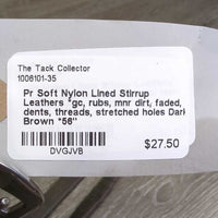 Pr Soft Nylon Lined Stirrup Leathers *gc, rubs, mnr dirt, faded, dents, threads, stretched holes

