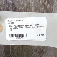 Rsd Noseband *gair, dry, stiff, scrapes, faded, v.tight keeper
