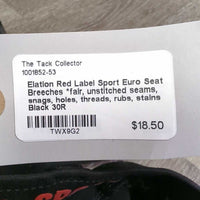 Euro Seat Breeches *fair, unstitched seams, snags, holes, threads, rubs, stains
