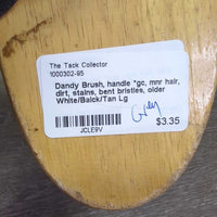Dandy Brush, handle *gc, mnr hair, dirt, stains, bent bristles, older
