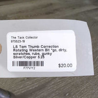 LS Tom Thumb Correction Rotating Western Bit *gc, dirty, scratches, rubs, gunky

