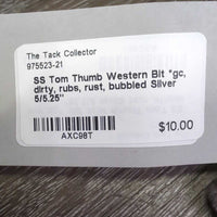 SS Tom Thumb Western Bit *gc, dirty, rubs, rust, bubbled
