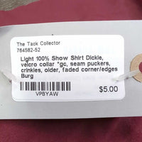 Light 100% Show Shirt Dickie, velcro collar *gc, seam puckers, crinkles, older, faded corner/edges
