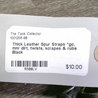 Thick Leather Spur Straps *gc, mnr dirt, twists, scrapes & rubs
