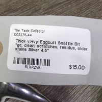 Thick v.Hvy Eggbutt Snaffle Bit *gc, clean, scratches, residue, older, stains
