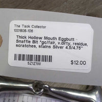 Thick Hollow Mouth Eggbutt Snaffle Bit *gc/fair, v.dirty, residue, scratches, stains
