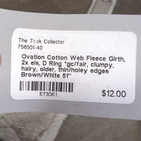 Cotton Web Fleece Girth, 2x els, D Ring *gc/fair, clumpy, hairy, older, thin/holey edges
