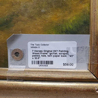 7 Horses Original Oil? Painting, Wood Frame *gc/fair, scrapes, peeled, hole, torn paper back
