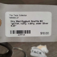 Hvy Med Eggbutt Snaffle Bit *gc/fair, rusty, v.dirty, older
