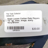 Cotton Polo Players Tie *gc, older, snags, dusty
