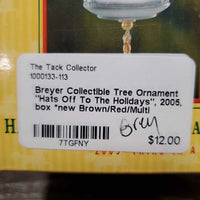 Collectible Tree Ornament "Hats Off To The Holidays", 2005, box *new
