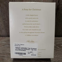 Collectible Tree Ornament "A Pony For Christmas" *vgc, box
