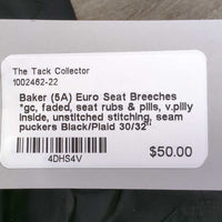 Euro Seat Breeches *gc, faded, seat rubs & pills, v.pilly inside, unstitched stitching, seam puckers
