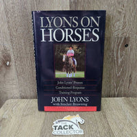 Lyons on Horses by John Lyons *vgc, rubs, scuffs
