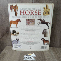 The Encyclopedia of the Horse by Elwyn Hartley Edwards *gc, torn & taped cover
