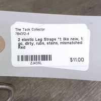 2 elastic Leg Straps *1: like new, 1: gc, dirty, rubs, stains, mismatched
