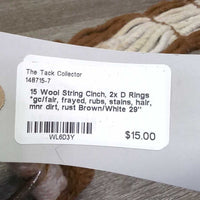 15 Wool String Cinch, 2x D Rings *gc/fair, frayed, rubs, stains, hair, mnr dirt, rust
