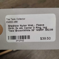 Nylon Web - Fleece Girth, 2x els, Center D Ring, tag *new
