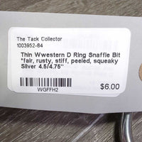 Thin Wwestern D Ring Snaffle Bit *fair, rusty, stiff, peeled, squeaky
