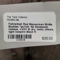 Rsd Monocrown Bridle, Buckles *gc/fair, No Noseband, residue, v.stiff & dry, twist, chews, tight keepers
