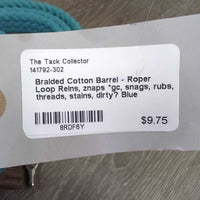 Braided Cotton Barrel - Roper Loop Reins, znaps *gc, snags, rubs, threads, stains, dirty?
