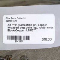 SS Thin Correction Bit, copper wrapped dog bone *gc, rusty, clean
