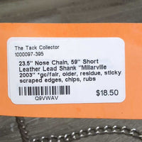 23.5" Nose Chain, 59" Short Leather Lead Shank "Millarville 2003" *gc/fair, older, residue, sticky, scraped edges, chips, rubs
