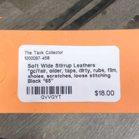 Soft Wide Stirrup Leathers *gc/fair, older, tape, dirty, rubs, film, xholes, scratches, loose stitching
