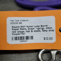 Round Stiff Nylon Loop Barrel - Roper Reins, snaps *vgc/gc, clean, mnr snags, hair & stains, filmy snap
