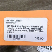 Thick Hvy Eggbutt Snaffle Bit *vgc/gc, clean, stains, scratches, scuffs, loose joints, older
