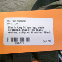 Elastic Leg Straps *gc, clean, stretched, snaps: film, loose, residue, v.chipped & rubbed
