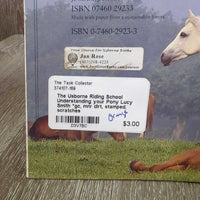 The Usborne Riding School Understanding your Pony Lucy Smith *gc, mnr dirt, stamped, scratches
