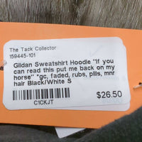 Sweatshirt Hoodie "If you can read this put me back on my horse" *gc, faded, rubs, pills, mnr hair
