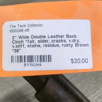 2" Wide Double Leather Back Cinch *fair, older, cracks, v.dry, v.stiff, stains, residue, rusty
