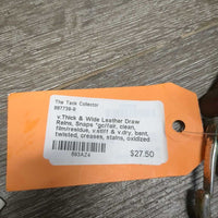 v.Thick & Wide Leather Draw Reins, Snaps *gc/fair, clean, film/residue, v.stiff & v.dry, bent, twisted, creases, stains, oxidized
