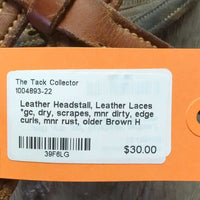 Leather Headstall, Leather Laces *gc, dry, scrapes, mnr dirty, edge curls, mnr rust, older
