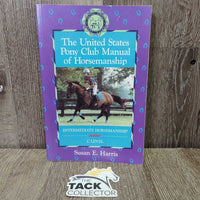The United States Pony Club Manual of Horsemanship, C Level *gc, rubs, scrapes, folded corners
