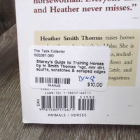 Storey's Guide to Training Horses by H. Smith Thomas *vgc, mnr dirt, scuffs, scratches & scraped edges
