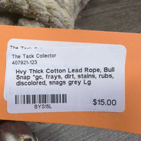 Hvy Thick Cotton Lead Rope, Bull Snap *gc, frays, dirt, stains, rubs, discolored, snags
