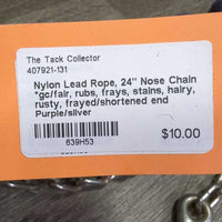Nylon Lead Rope, 24" Nose Chain *gc/fair, rubs, frays, stains, hairy, rusty, frayed/shortened end
